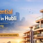 What Makes New Residential Apartments in Hubli Ideal for Urban Living