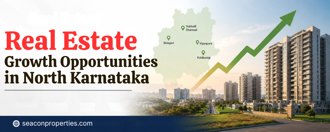 Real Estate Growth Opportunities in North Karnataka